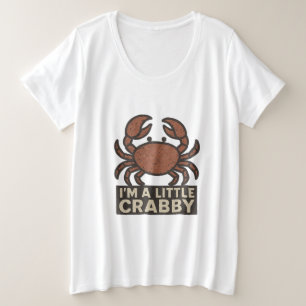 Verkruimelde Krab – Vintage “Ik ben een beetje Kra Grote Maat T-shirt
