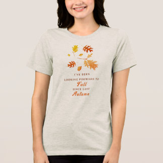 Verlangend naar een herfst grapje schattig herfstb Tri-Blend shirt