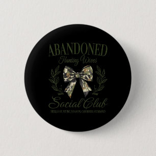 Verlaten Jachtvrouwen Sociale Club Retro Ronde Button 5,7 Cm