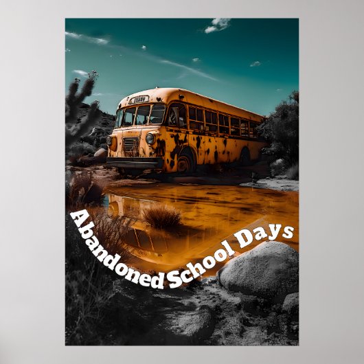 Verlaten schoolbus in de woestijn - Liminal Space Poster (Voorkant)