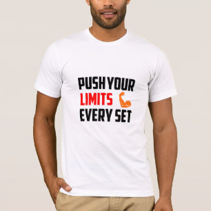 Verleg je grenzen elke set / gym T-shirt