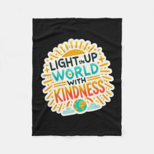 Verlicht de wereld met vriendelijkheid - inspireer fleece deken