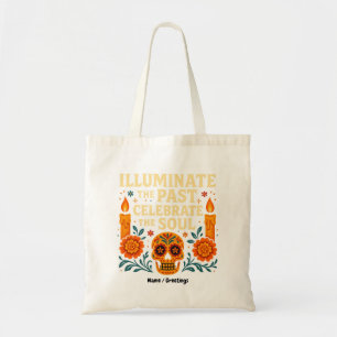 Verlicht het verleden Vier de ziel Día de los Tote Bag