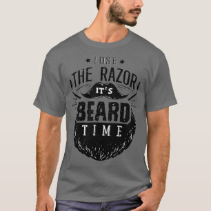 verlies de scheermes zijn baard - tijd 3 t-shirt