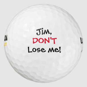 Verlies me geen grappige aangepaste naam golfballen