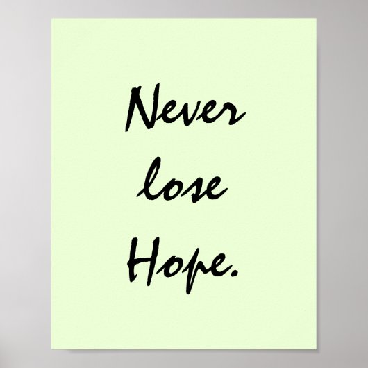 VERLIES NOOIT HOOP. POSTER (Voorkant)