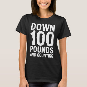 Verlies van 100 pond en berekening van het lichaam t-shirt