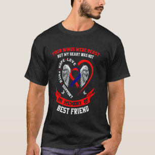 Verlies van beste vriend CHD-bewustzijnsproducten T-shirt