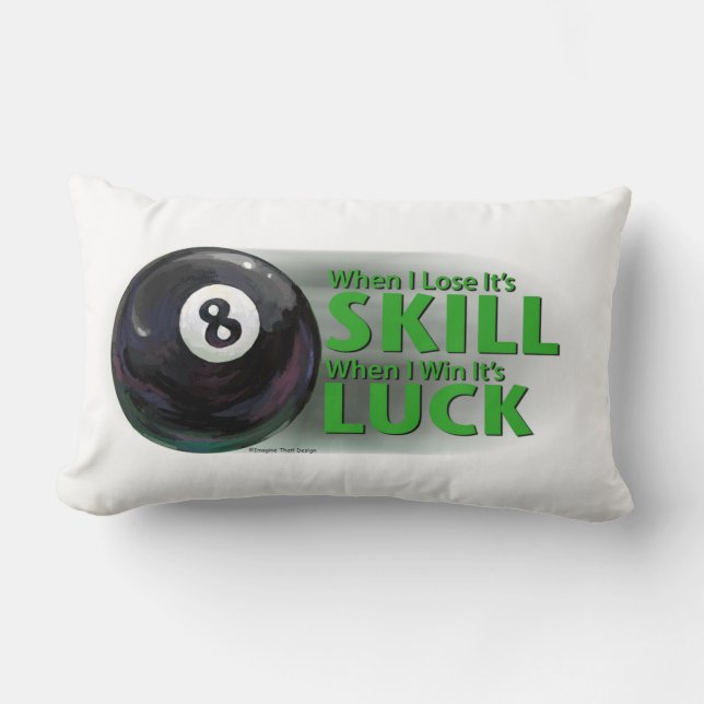 Verliezen Vaardigheid Win Luck 8 Ball Kussen (Voorkant)