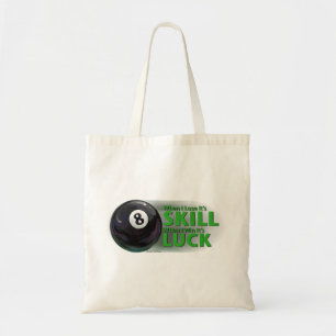 Verliezen Vaardigheid Win Luck 8 Ball Tote Bag