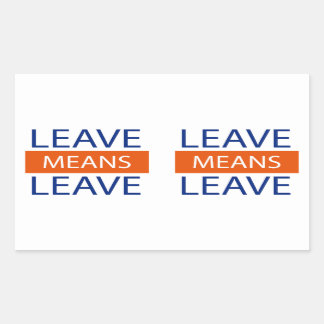 Verlof betekent verlof, Brexit betekent Brexit Rechthoekige Sticker