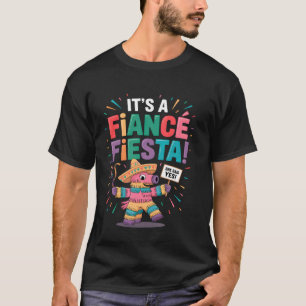 Verloofde Festa Grappige Verlovingsfeest Piñata T-shirt