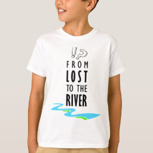 Verloren aan de rivier t-shirt