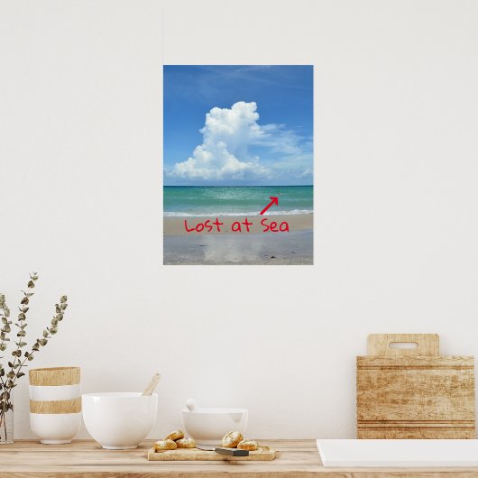 Verloren bij Zee Fun Beach Seascape Poster (Keuken)
