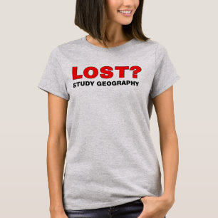 Verloren? Geografie studeren T-shirt