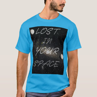 Verloren in Jouw Ruimte Betekenisvolle Typografie T-shirt