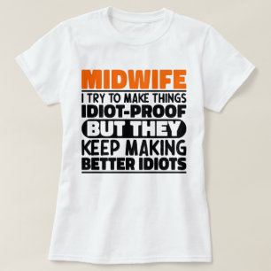 Verloskundige Ik probeer dingen grappig te maken g T-shirt