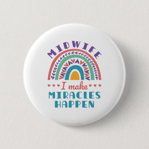 Verloskundige Regenboog ik maak Miracles Ronde Button 5,7 Cm