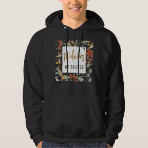 Verloskundige Verloskundige Verlangster der Verlos Hoodie