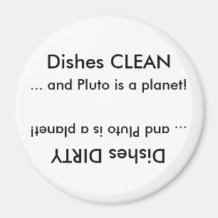 Vermaakt CLEAN of Dirty ... En Pluto is een planee Magneet