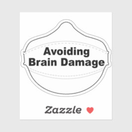 Vermijd Brain Damage Mask sticker