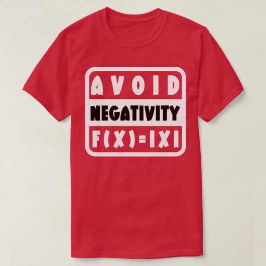 Vermijd negatieve Wiskunde 1 T-shirt (Design voorkant)