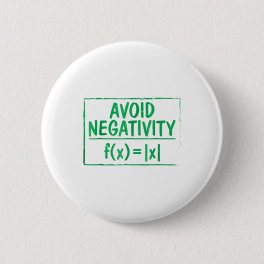 Vermijd negativiteit Funny Wiskunde Probleemengine Ronde Button 5,7 Cm (Voorkant)