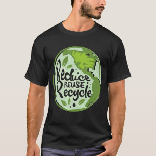 Verminder hergebruik Recyclen milieuvriendelijk Na T-shirt