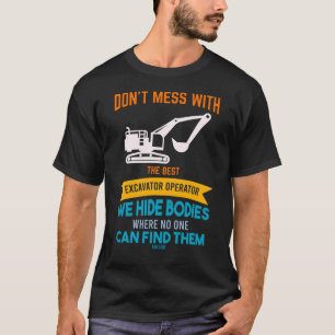 Verminder niet met de beste uitgravatoroperator t-shirt