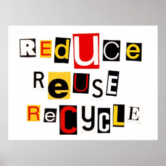 Verminder opnieuw gebruiken Recyclen Poster