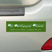 Verminder uw afhankelijkheid van plastic bumpersticker (Op auto)