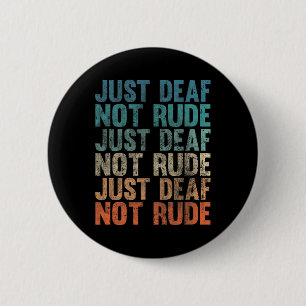 Verminderde dove bewustzijn Vintage gewoon doof ni Ronde Button 5,7 Cm