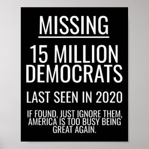 Vermiste 15 Miljoen Democraten Grappig 2024 Verkie Poster