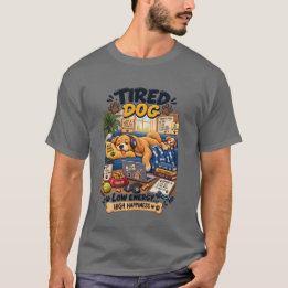 Vermoeide Hond Lage Energie Hoge Gelukzaligheid Gr T-shirt