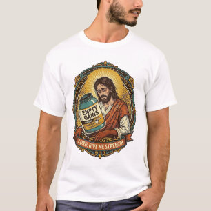 Vermoeide Jezus Lege Eiwitpoeder Container Gym Hum T-shirt
