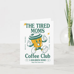 Vermoeide Moeders Coffee Club Brew-more Coffee Moe Kaart