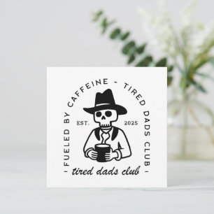Vermoeide nieuwe papa club aangepaste datum grappi feestdagenkaart