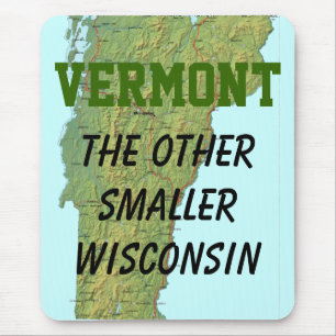 Vermont: De andere kleinere Wisconsin Muismat