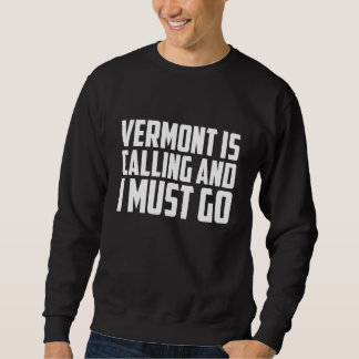 Vermont is calling and I must go Trui