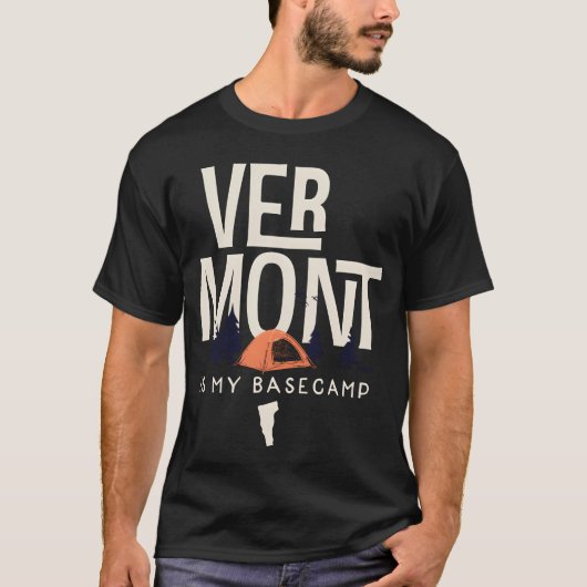 Vermont Is My Base Camp funny T-shirt (Voorkant)