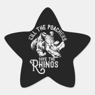 Vermoord de stropers om de Rino Gift te redden Ster Sticker