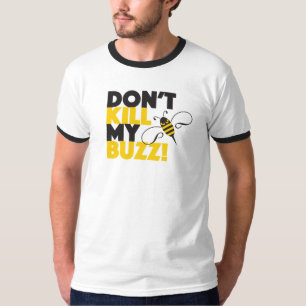 Vermoord mijn Buzz niet T-shirt