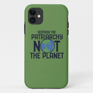Vernietig de patriarchie niet de aarde iPhone 11 hoesje