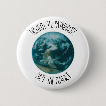 Vernietig de Patriarchie Niet de Planeet Knop Badg