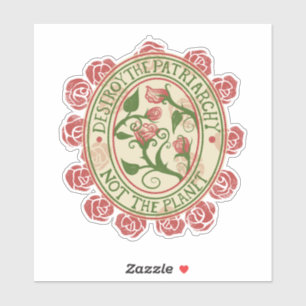 Vernietig de patriarchie niet de planeet sticker