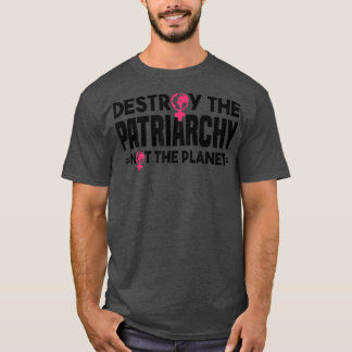Vernietig de patriarchie niet de PlanetFeminism Cl T-shirt
