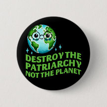 Vernietig het patriarchaat, niet de planeet ecofem