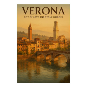 Verona Stad van Liefde en Stenen Bruggen Perfect Poster