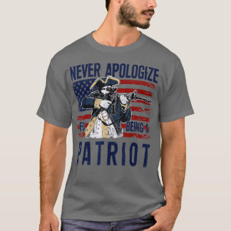 Verontschuldig je nooit omdat je een patriot Ameri T-shirt