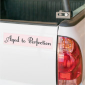Verouderd tot perfectie! bumpersticker (Op Truck)